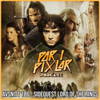 Avsnitt 186 – Sidequest Lord of the Rings
