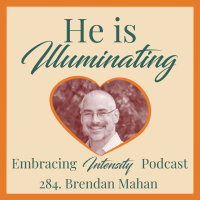 294: Breaking Through Burnout w/ Brendan Mahan