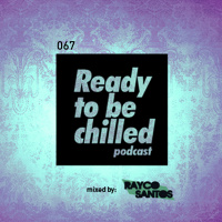 READY To Be CHILLED 067