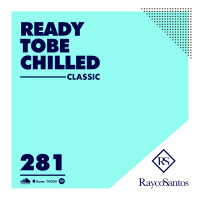 READY To Be CHILLED 281
