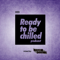 READY To Be CHILLED 003