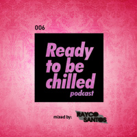 READY To Be CHILLED 006