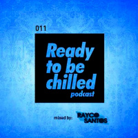 READY To Be CHILLED 011