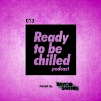 READY To Be CHILLED 013