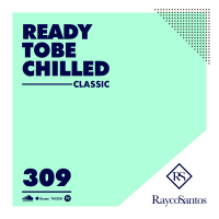 READY To Be CHILLED 309