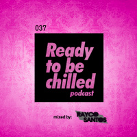 READY To Be CHILLED 037