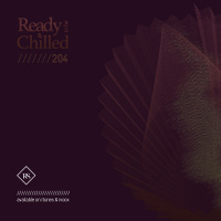 READY To Be CHILLED 204
