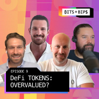 Bits + Bips: Fed Moves, Election Plays  DeFi Token Valuations - Ep. 695
