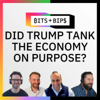 Bits + Bips: Trump Has Spread Uncertainty Across All Markets. What’s Next? - Ep. 798