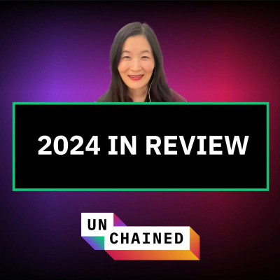 Unchained: Big Ideas From The Worlds Of Blockchain And Cryptocurrency