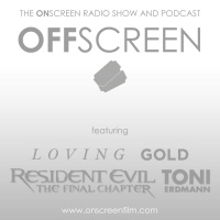 3 Feb 2017: Loving, Gold, Resident Evil: The Final Chapter, Toni Erdmann