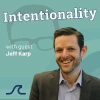 Unlocking Intentionality with Jeff Karp