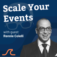 The High-Stakes World of Event Production with Rennie Colelli