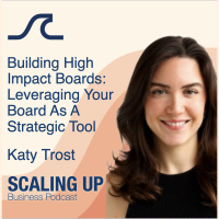 Building High Impact Boards — Katy Trost