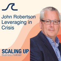 314: John Robertson — How to Leverage Crisis