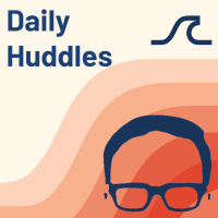 Daily Huddles