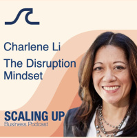 Charlene Li — The Disruption Mindset