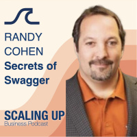 310: Randy Cohen — Secrets of Swagger