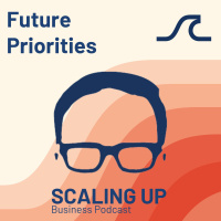 Priorities come from the Future! Not from issues of the present/past.