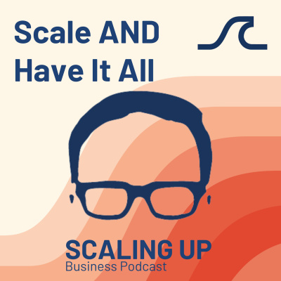 Scaling Up Business Podcast