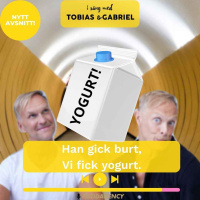 402. Han gick burt, Vi fick yogurt.