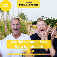 462. Gabriel kommer att leva flera hundra år!!