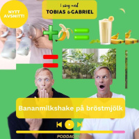 415. Bananmilkshake på bröstmjölk
