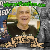 Without Your Head: Ben Chapman of The Creature From The Black Lagoon