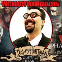 Without Your Head: David Hartman director of Phantasm RaVager