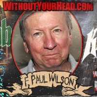 Without Your Head: F. Paul wilson