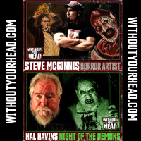 Without Your Head: Night of the Demons Hal Havins amp Terrifier comic artist Steve McGinnis