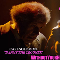 Without Your Head: Greasy Strangler Week - Carl Solomon