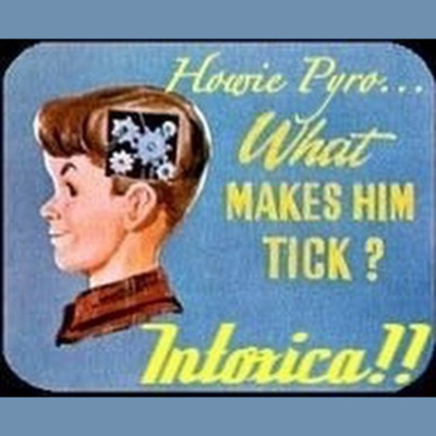 Intoxica Radio W/howie Pyro