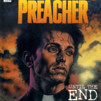 111 Preacher Until the End of the World by Ennis and Dillon DC Vertigo