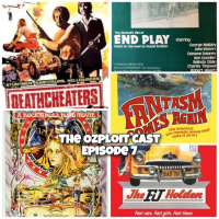 The Ozploit Cast – Episode 7: ‘1976 to 1977 Films’ Deathcheaters, Oz: A Rock ‘N’ Roll Road Movie, End Play, Fantasm Comes Again and The FJ Holden