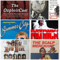 The Ozploit Cast – Episode 8: ‘1977 to 1978 Films’ Journey Among Women, Summer City, Raw Deal, Patrick and The Scalp Merchant