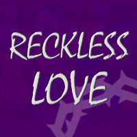 Reckless Love