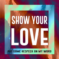 Put Some Respeck on My Word