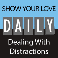 Dealing With Distractions