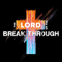 The Lord of The Break Through