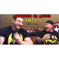 Meatheads on Movies get Fisted by Iron Fist on Netflix!!