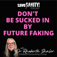 Dont Be Sucked In By Future Faking!