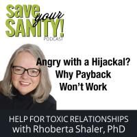 Angry with a Hijackal®? Why Payback Wont Work