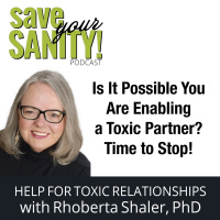 Is It Possible That Youre Enabling a Toxic Partner? Time to Stop!