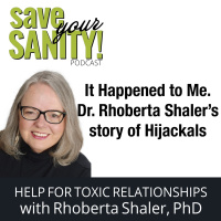 BONUS: It Happened To Me - Dr. Rhoberta Shalers story