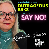 Narcissists Make OUTRAGEOUS ASKS. Learn to say NO,