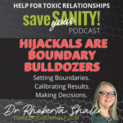 Save Your Sanity: Help For Toxic Relationships