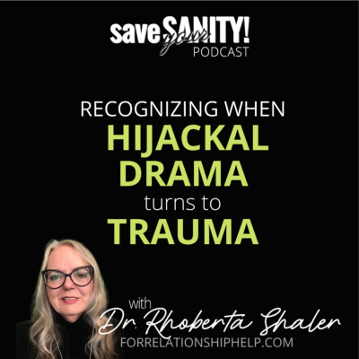 Save Your Sanity: Help For Toxic Relationships