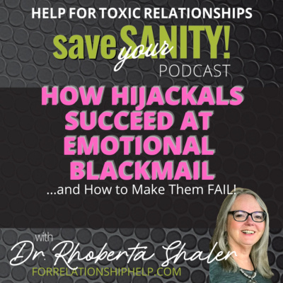 Save Your Sanity: Help For Toxic Relationships
