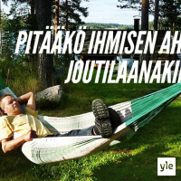 Radio Suomesta poimittuja: Onko joutilaisuuskin tulospaineistettu?